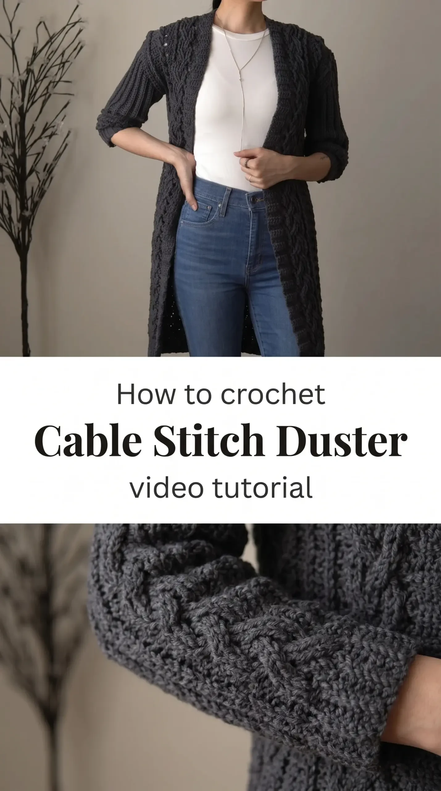 Crochet Cable Stitch Duster: A Timeless Layering Piece