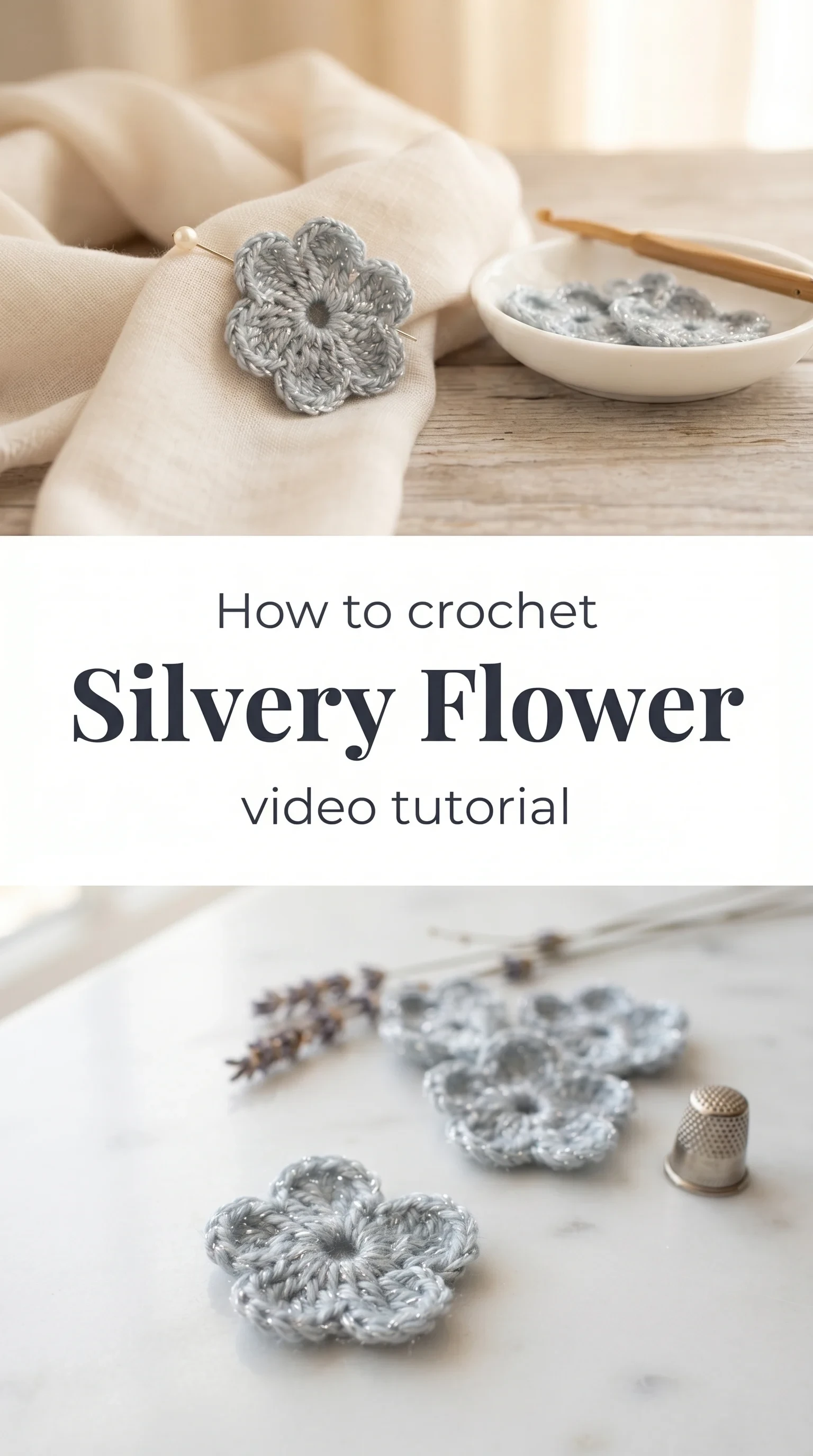Crochet Silvery Flower: A Delicate and Elegant Accent