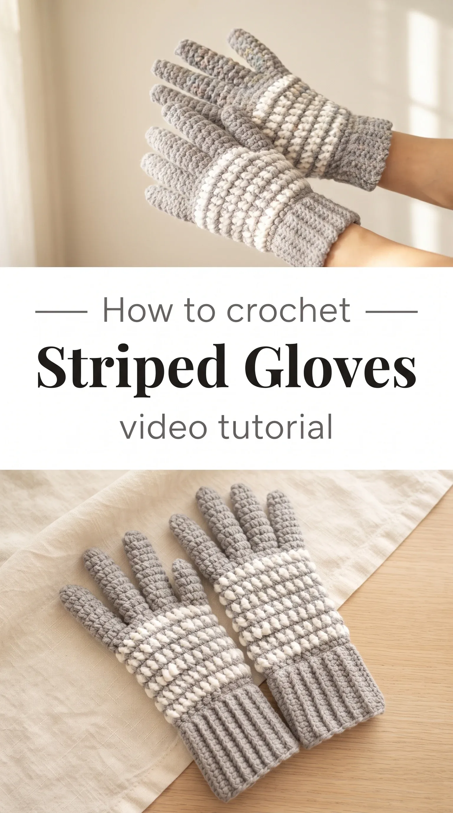 Crochet Striped Gloves: A Warm and Timeless Essential